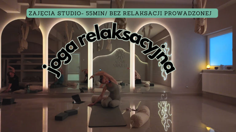 Joga relaksacyjna – 1h- zajęcia w studio